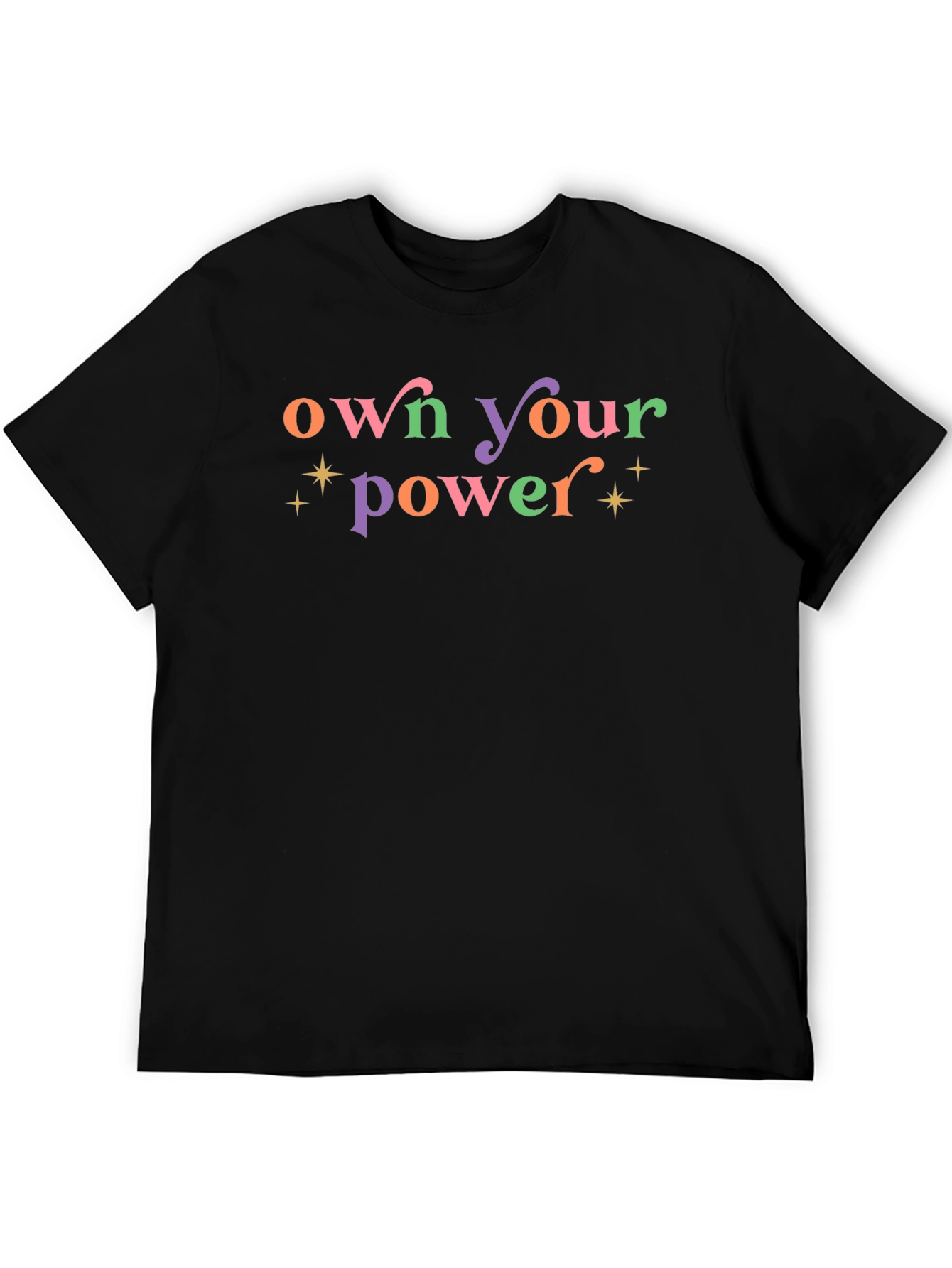 Own Your Power Graphic Tee - Motivational T-Shirt