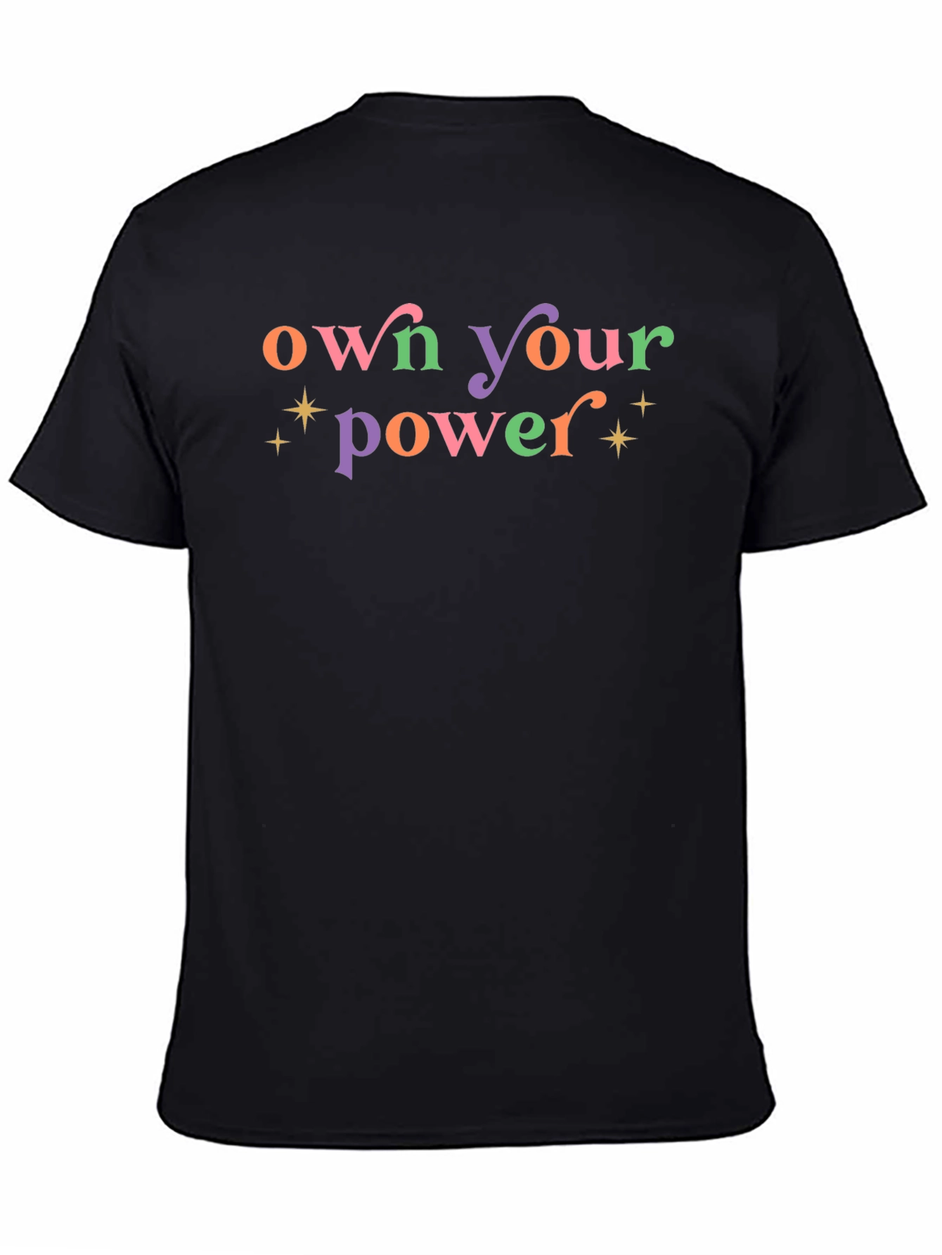 Own Your Power Graphic Tee - Motivational T-Shirt