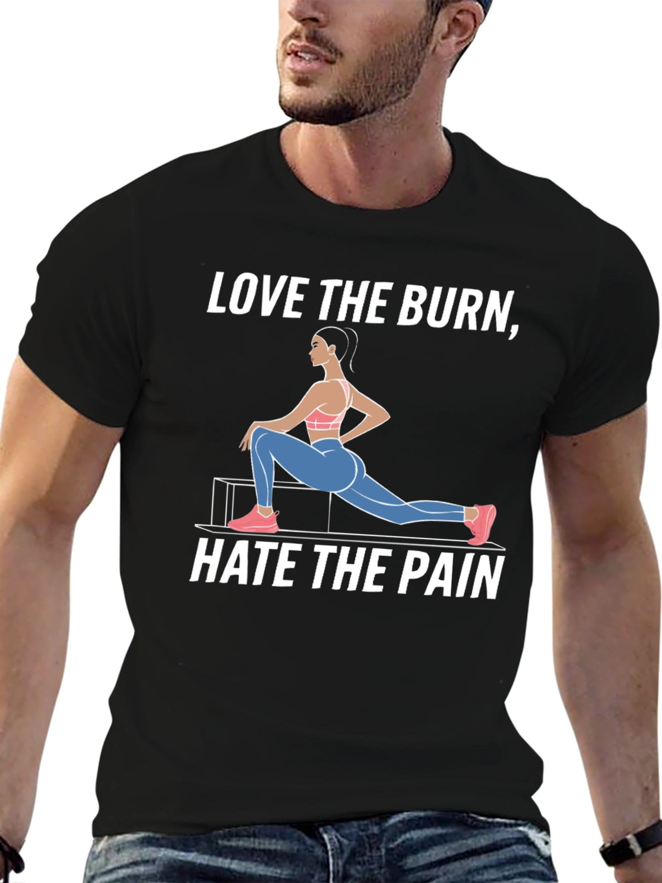 Love the Burn Hate the Pain T-Shirt