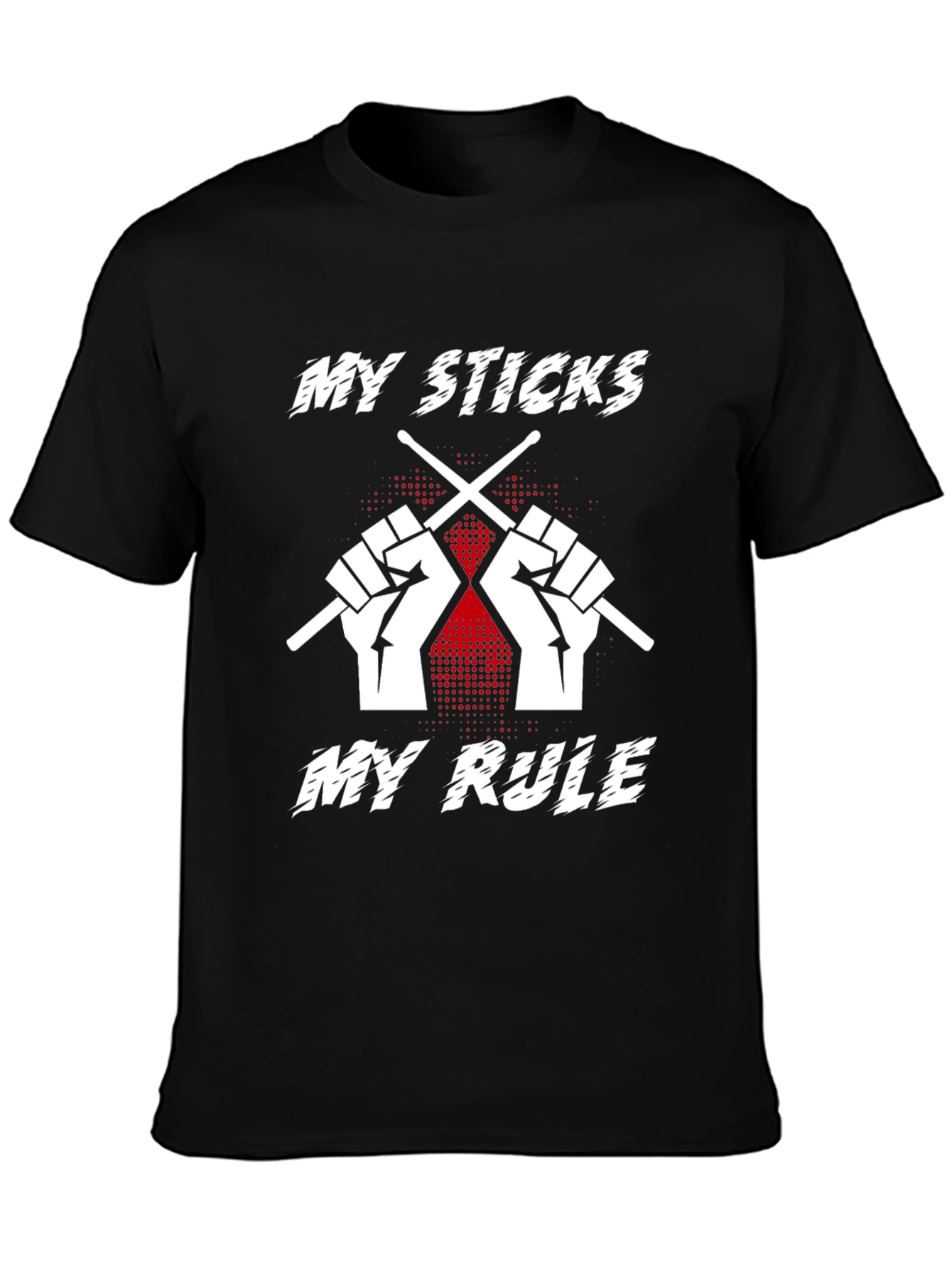 My Sticks My Rule Drummer T-Shirt