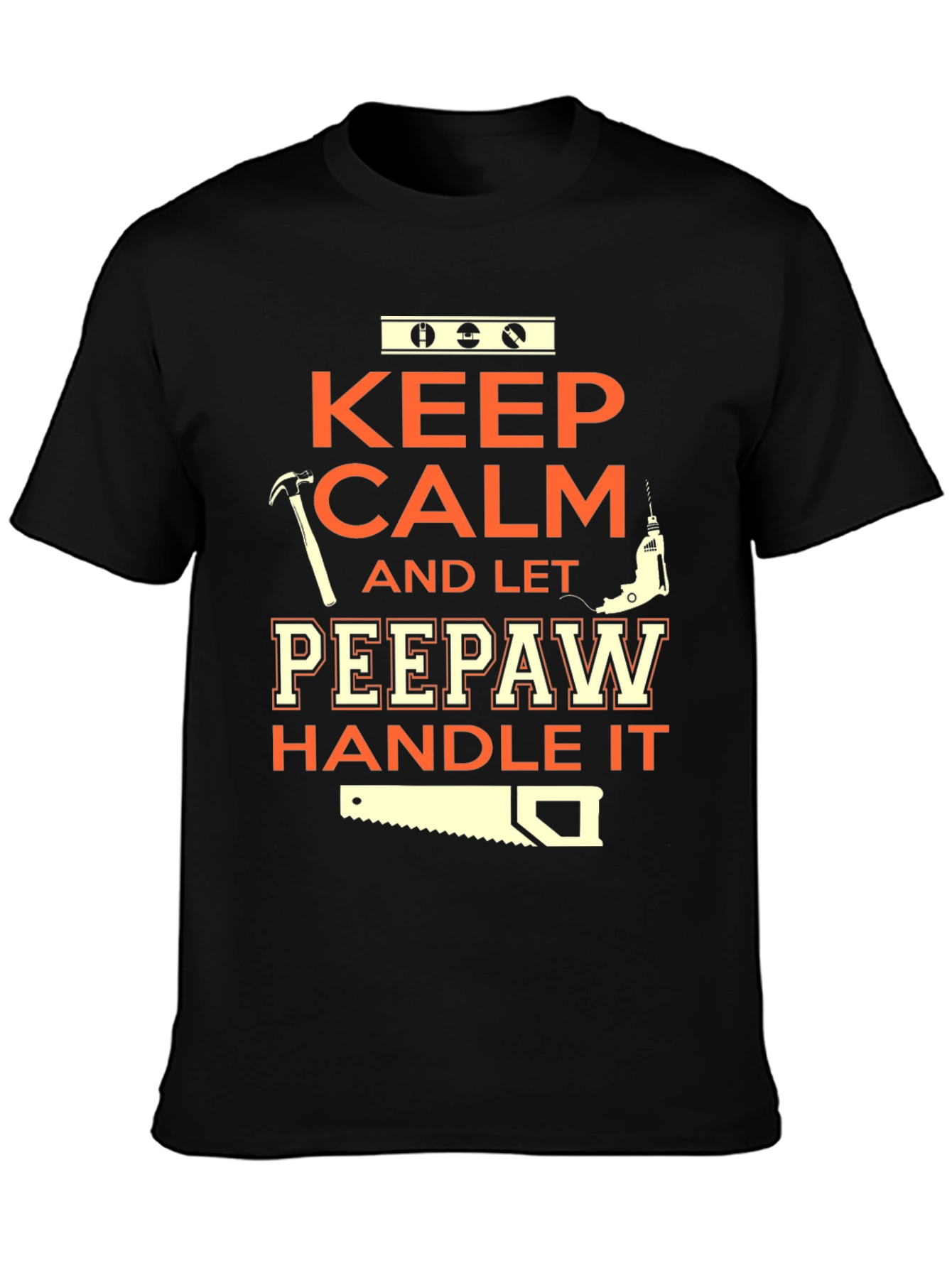 Keep Calm Peepaw Handle It T-Shirt