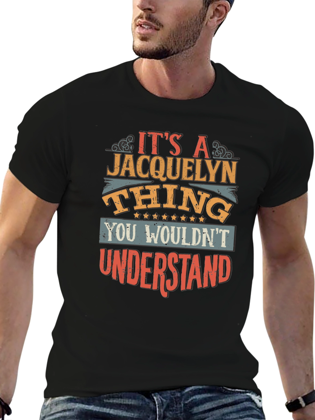 Its A Jacquelyn Thing Graphic T-Shirt