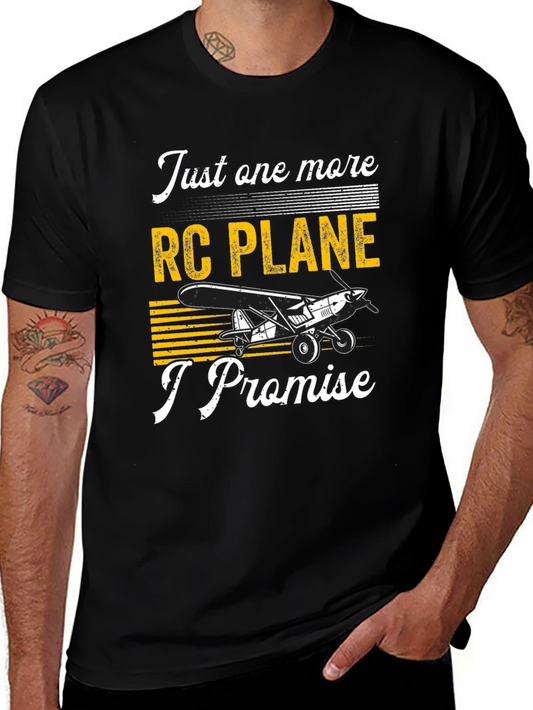 RC Plane T-Shirt - Just One More I Promise!