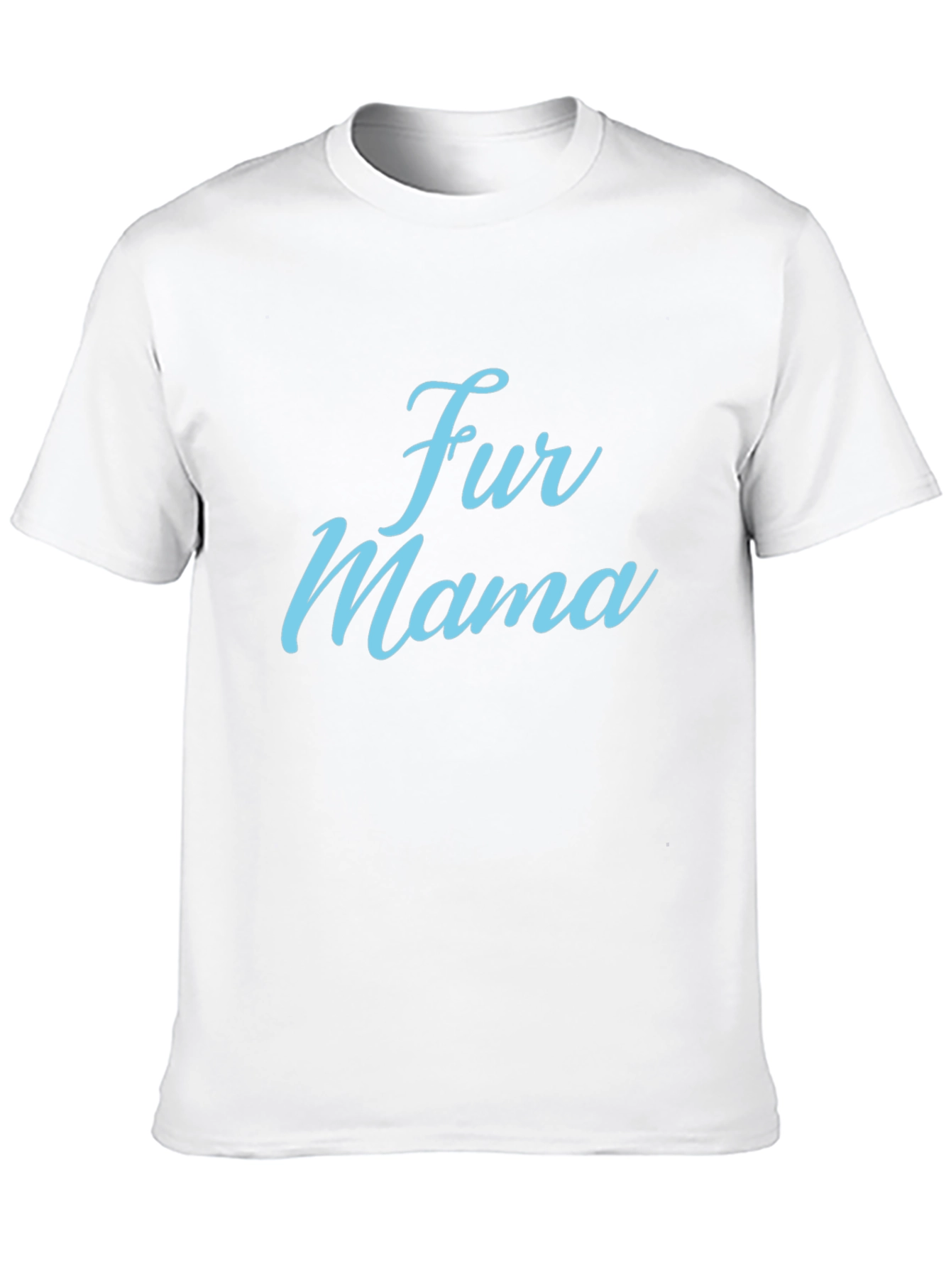 Fur Mama Tee - Pet Lover Shirt