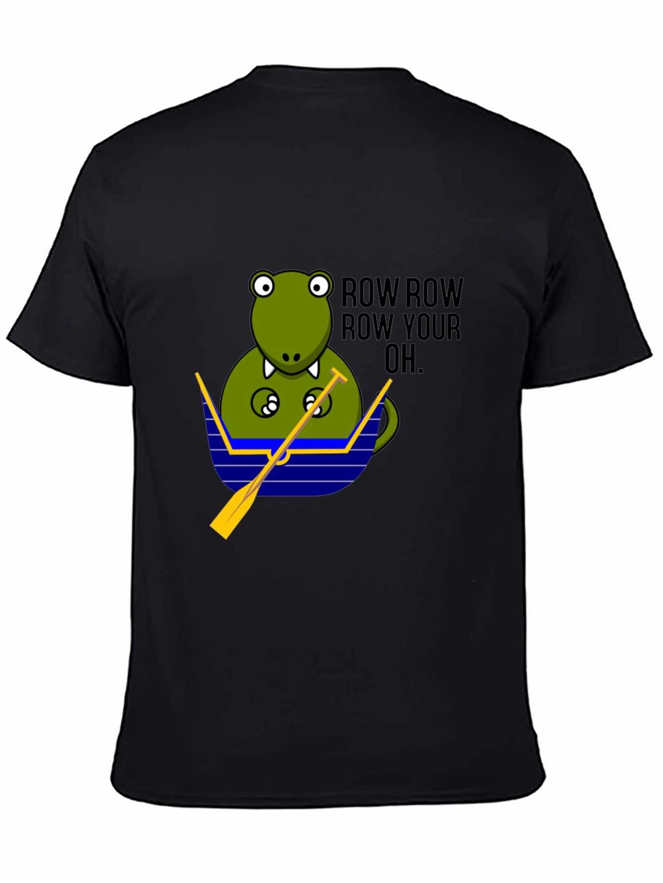 Row Row Row Your OH Funny T-Shirt