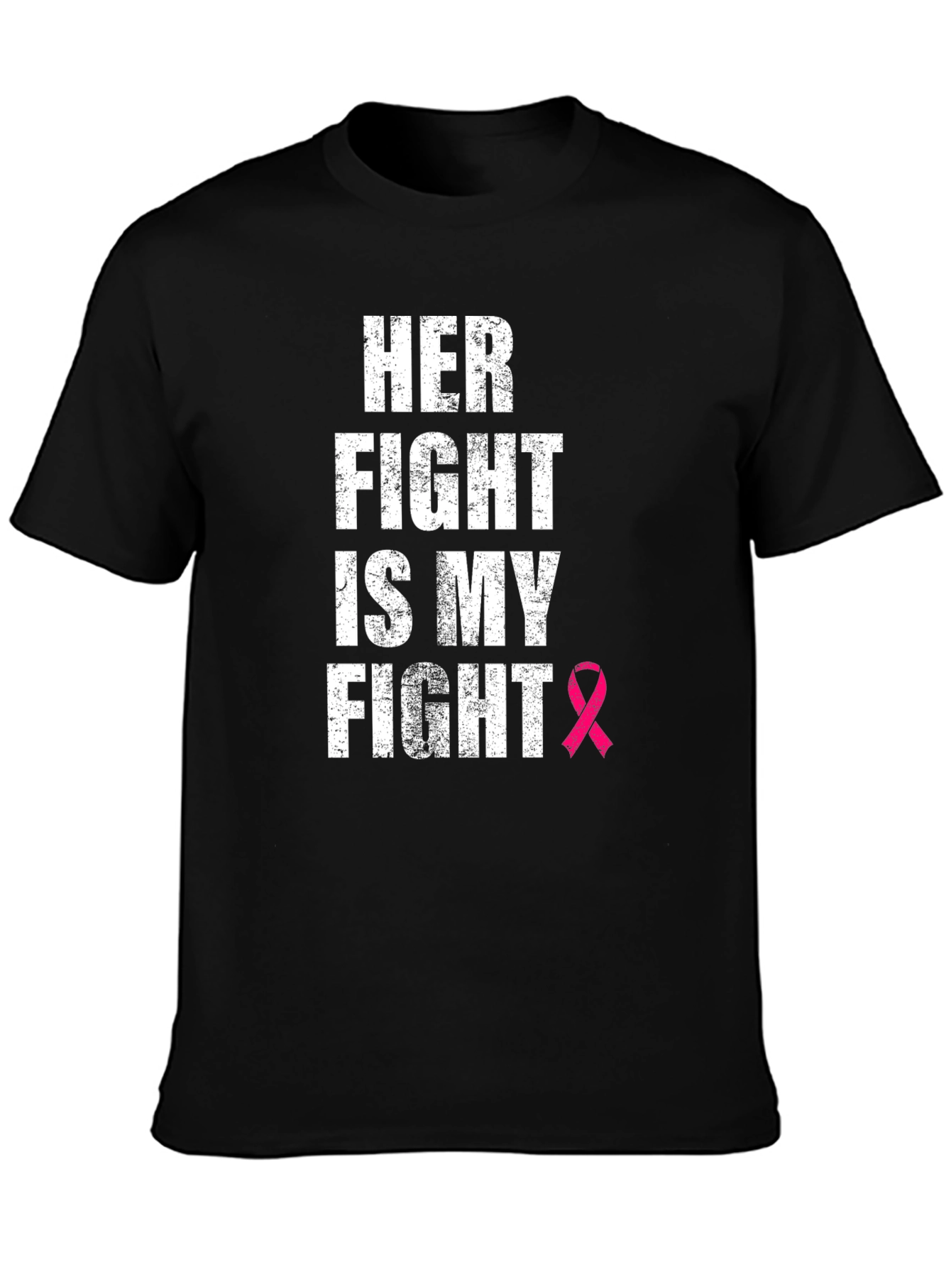 Her Fight Is My Fight Breast Cancer Awareness T-Shirt