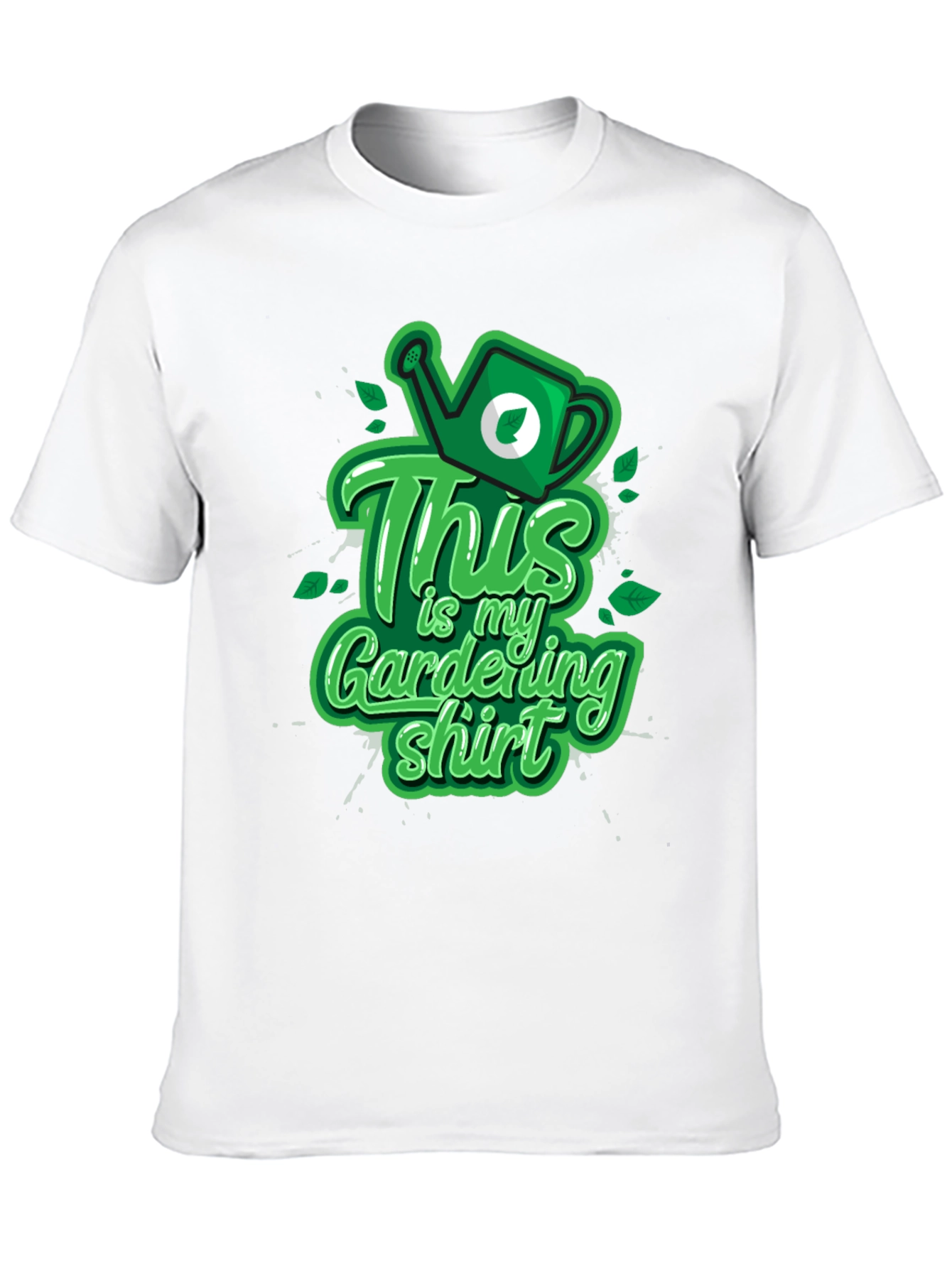 Gardening Shirt - This is my Gardening Shirt