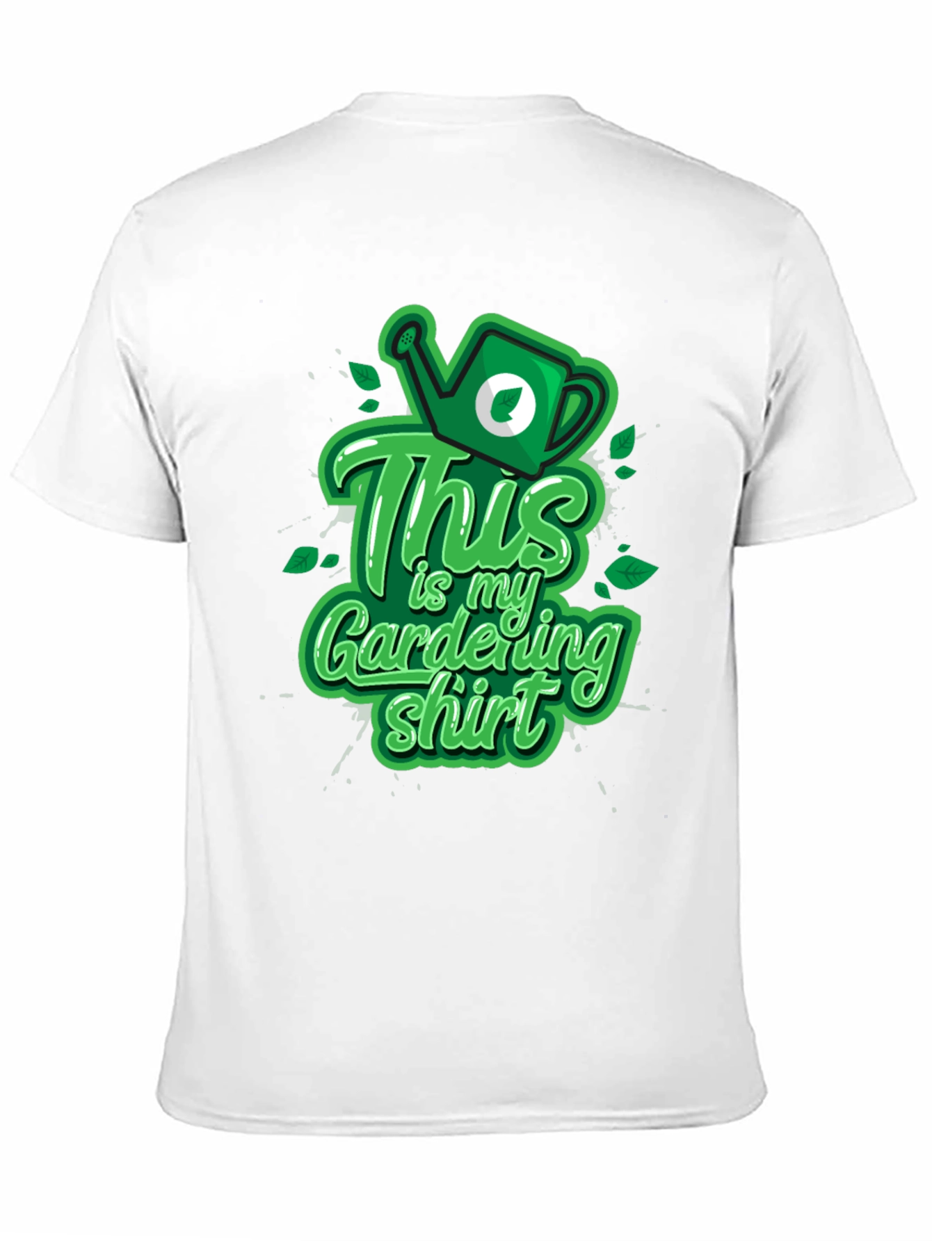 Gardening Shirt - This is my Gardening Shirt