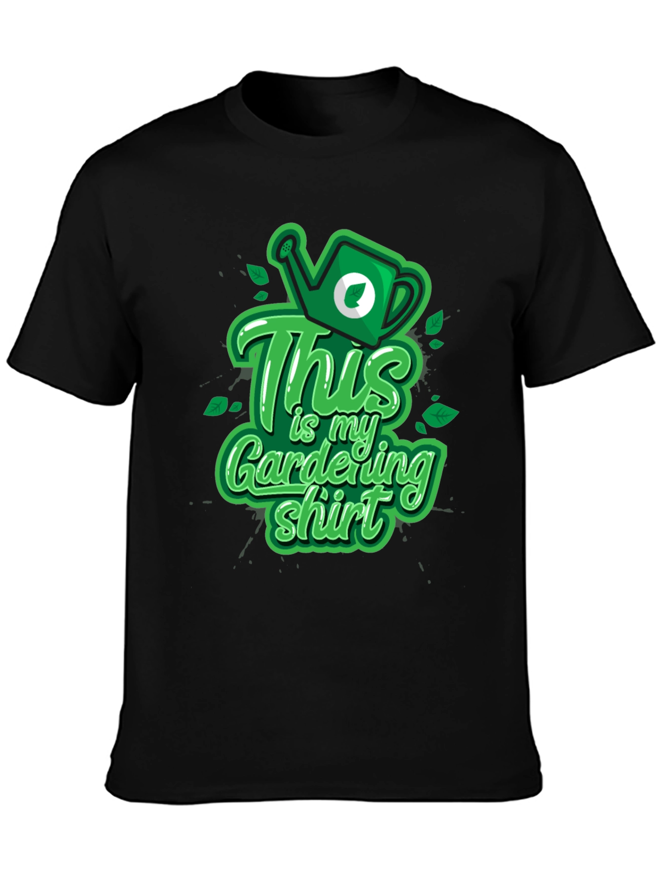 Gardening Shirt - This is my Gardening Shirt