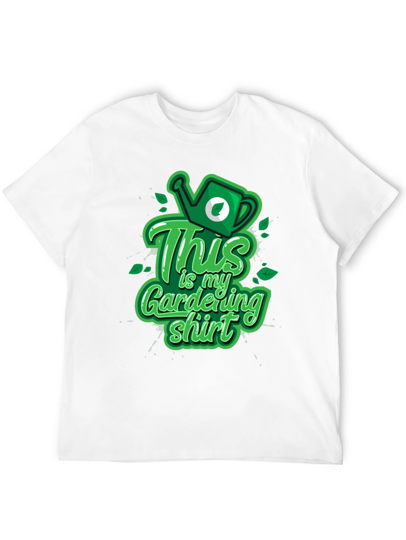 Gardening Shirt - This is my Gardening Shirt