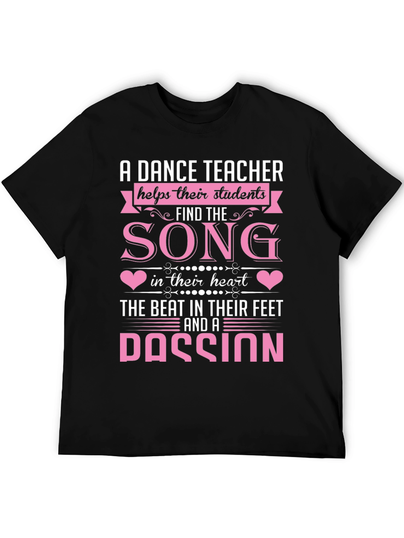 Dance Teacher T-Shirt: Song in Their Heart
