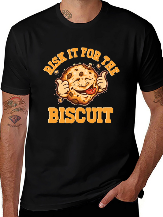 Risk It For The Biscuit T-Shirt