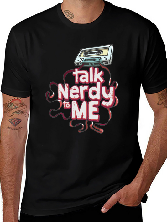 Talk Nerdy To Me T-Shirt