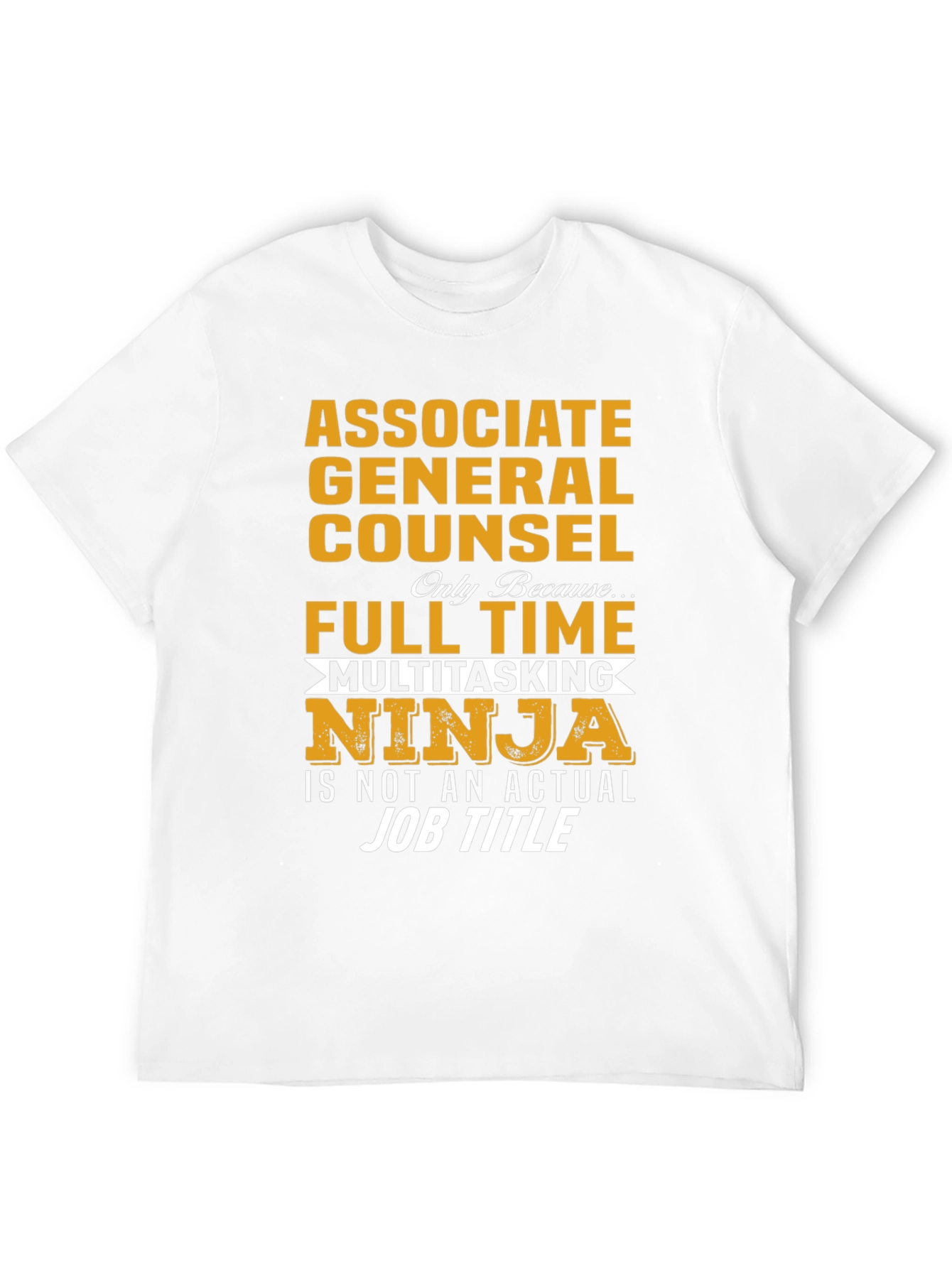 Associate General Counsel Multitasking Ninja T-Shirt
