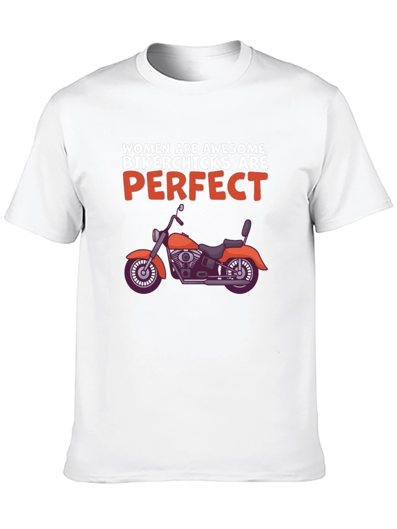 Women Biker Chicks T-Shirt - Awesome & Perfect Tee