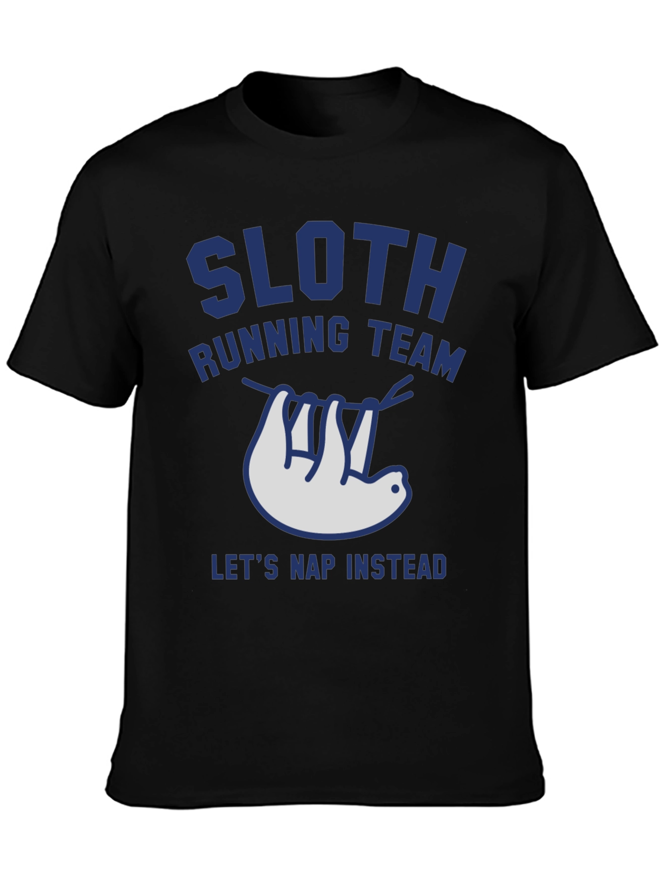 Sloth Running Team Tee - Lets Nap Instead