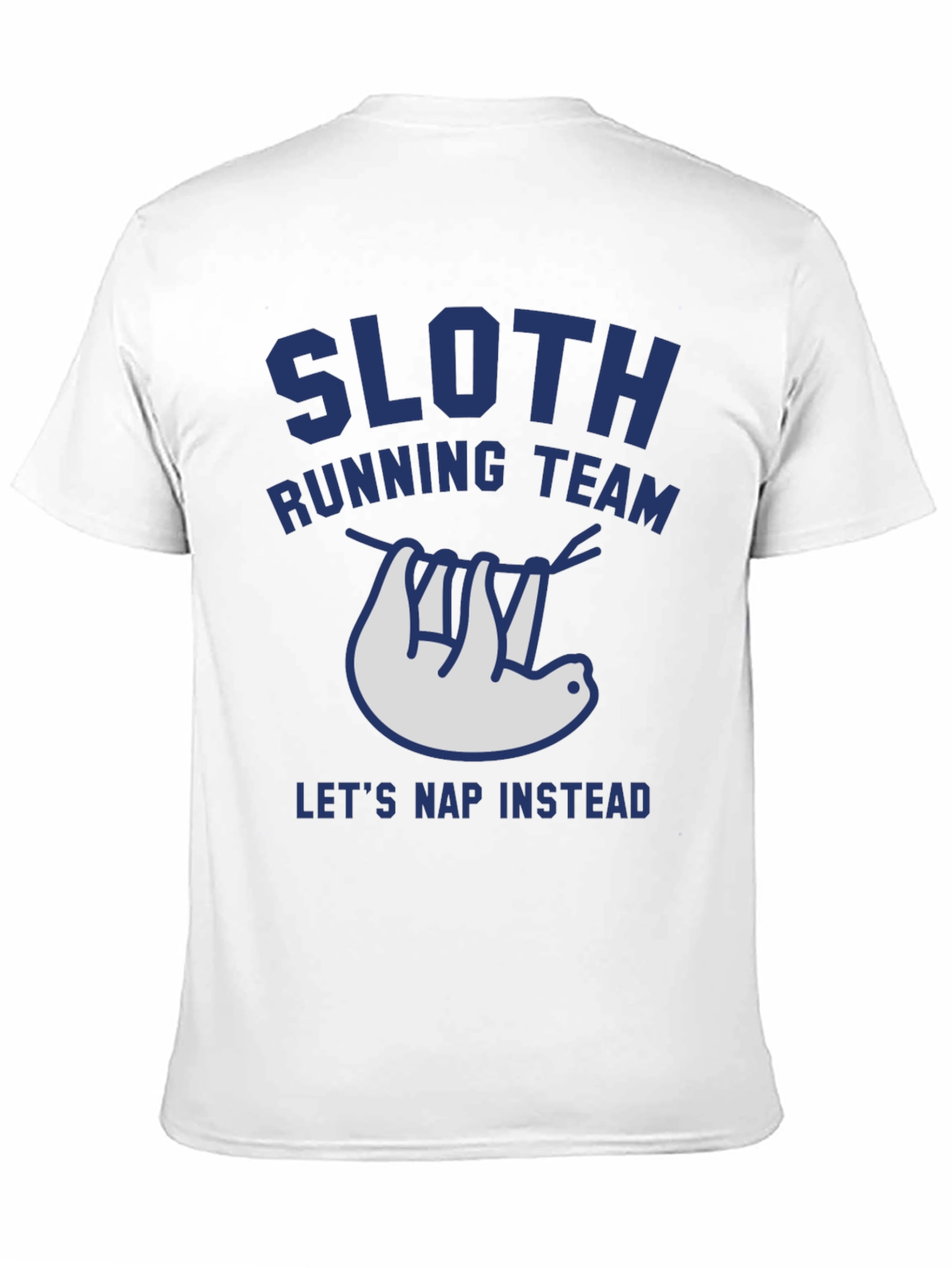 Sloth Running Team Tee - Lets Nap Instead