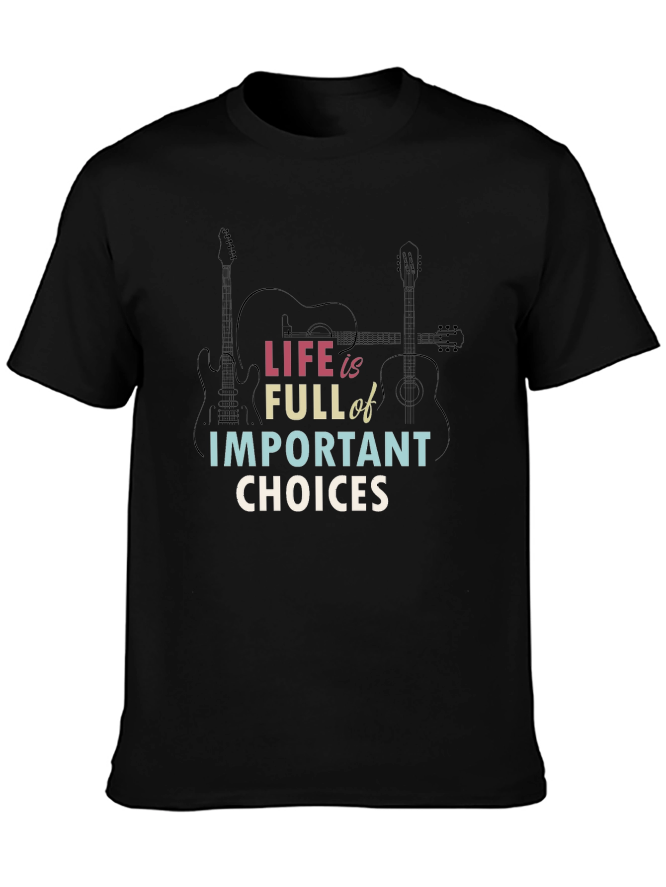 Life Choices Graphic T-Shirt - Guitar Design