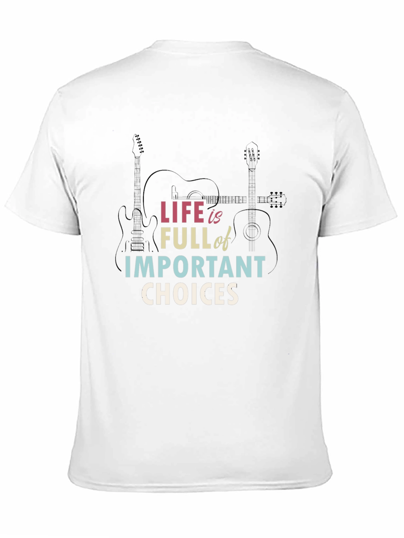 Life Choices Graphic T-Shirt - Guitar Design