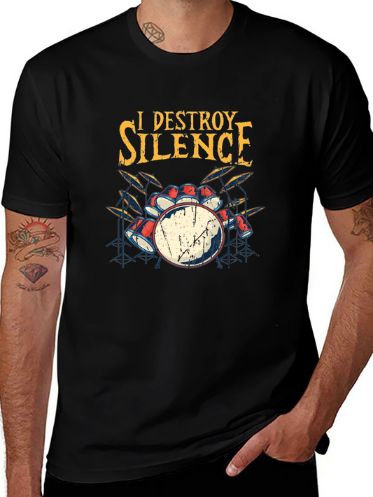 I Destroy Silence Drummer Graphic T-Shirt