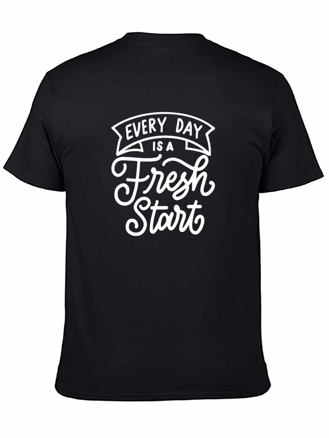 Fresh Start Graphic Tee - Motivational Black Shirt