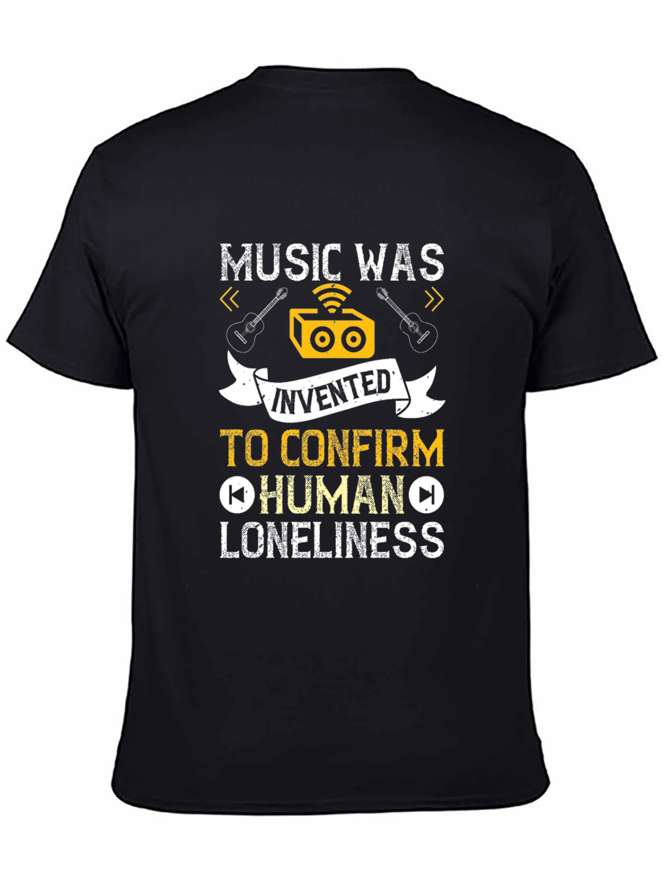 Music Was Invented T-Shirt - Human Loneliness Tee
