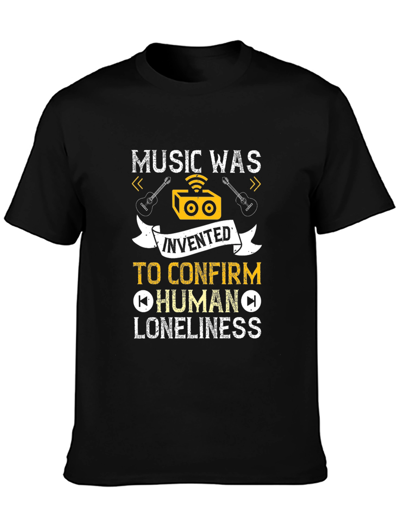 Music Was Invented T-Shirt - Human Loneliness Tee