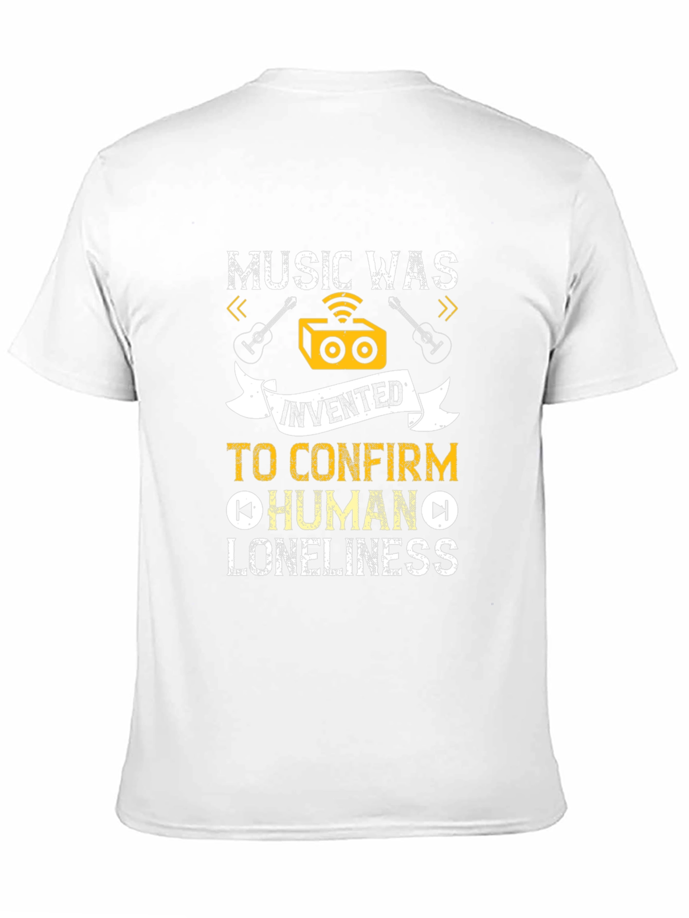 Music Was Invented T-Shirt - Human Loneliness Tee