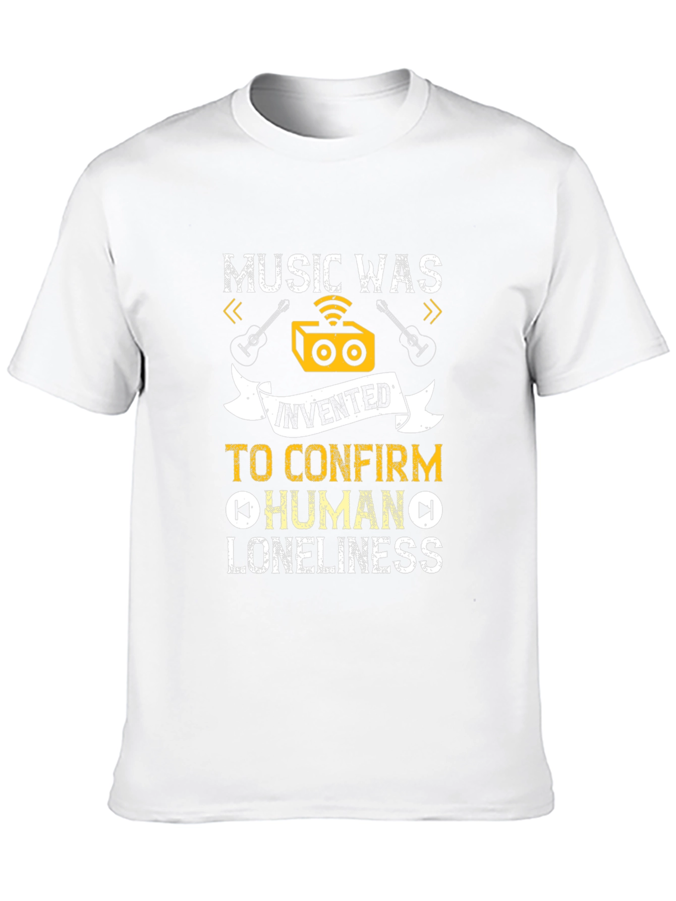 Music Was Invented T-Shirt - Human Loneliness Tee