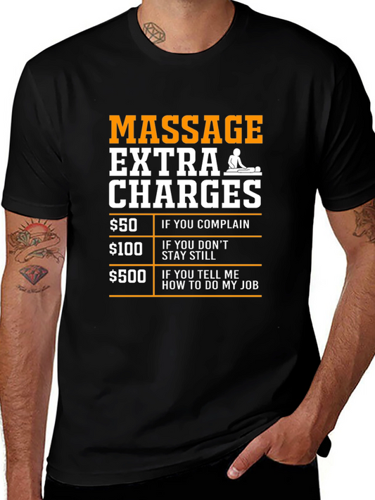 Massage Extra Charges Funny T-Shirt