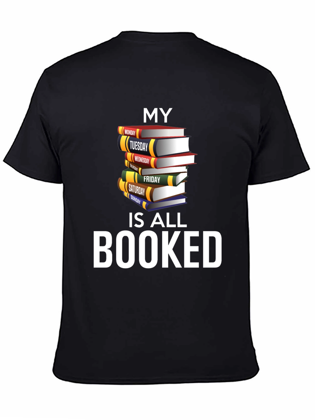 Booked Schedule Graphic T-Shirt