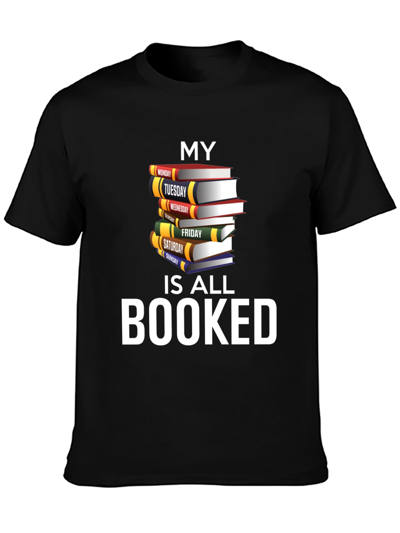 Booked Schedule Graphic T-Shirt