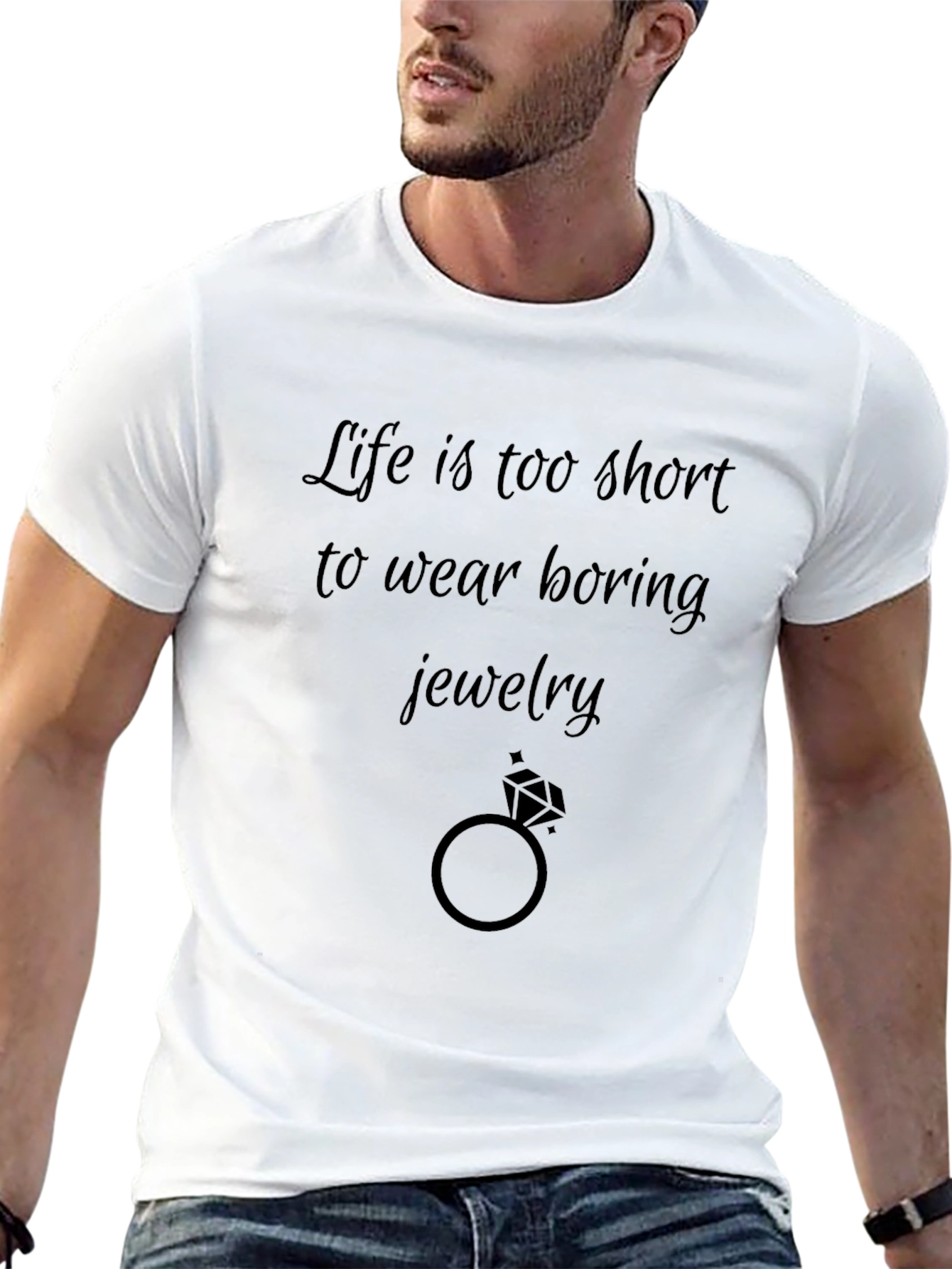 Lifes Too Short Jewelry T-Shirt