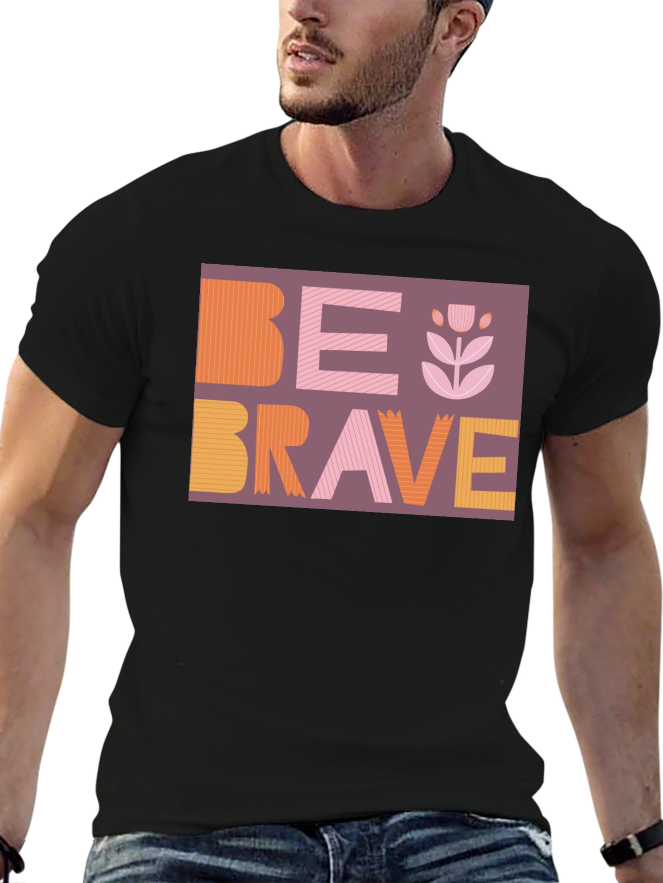 Be Brave Graphic Tee - Stylish & Inspiring Design