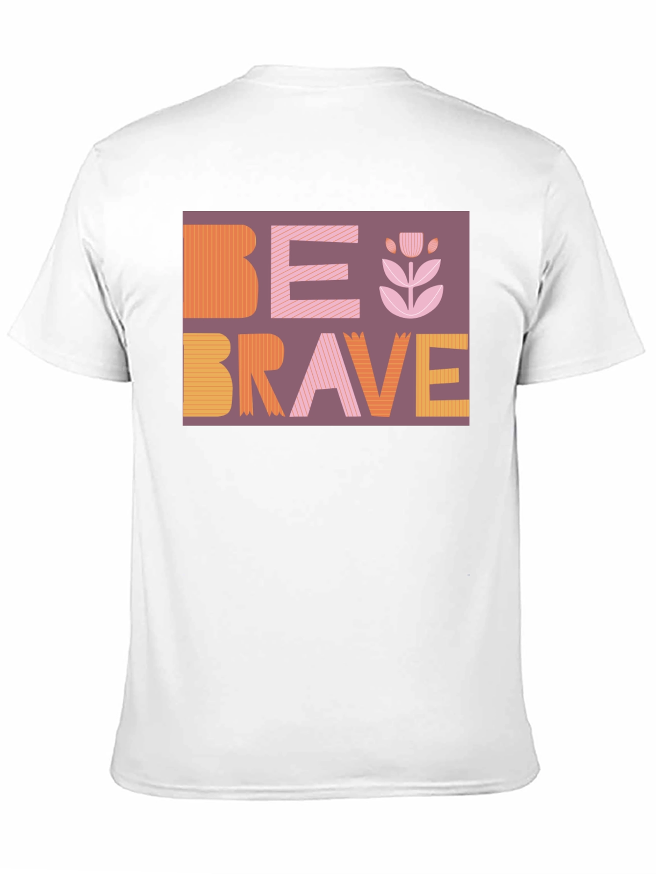 Be Brave Graphic Tee - Stylish & Inspiring Design