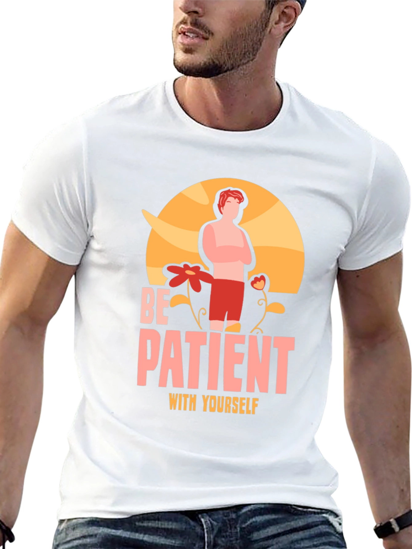 Be Patient With Yourself Graphic T-Shirt