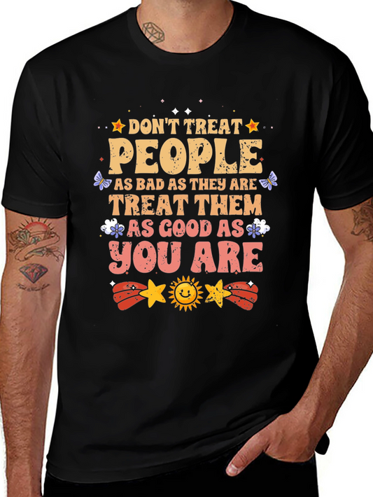 Inspirational Graphic T-Shirt - Treat People With Kindness