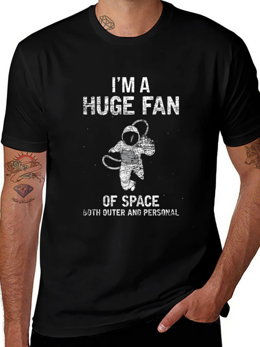 Im A Huge Fan Of Space T-Shirt