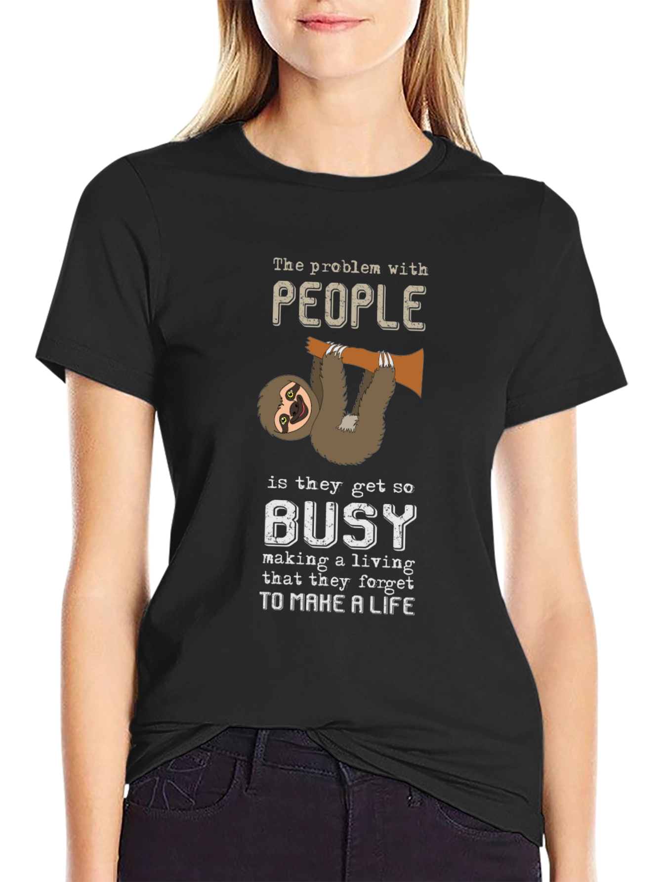 Sloth People Busy Funny T-Shirt