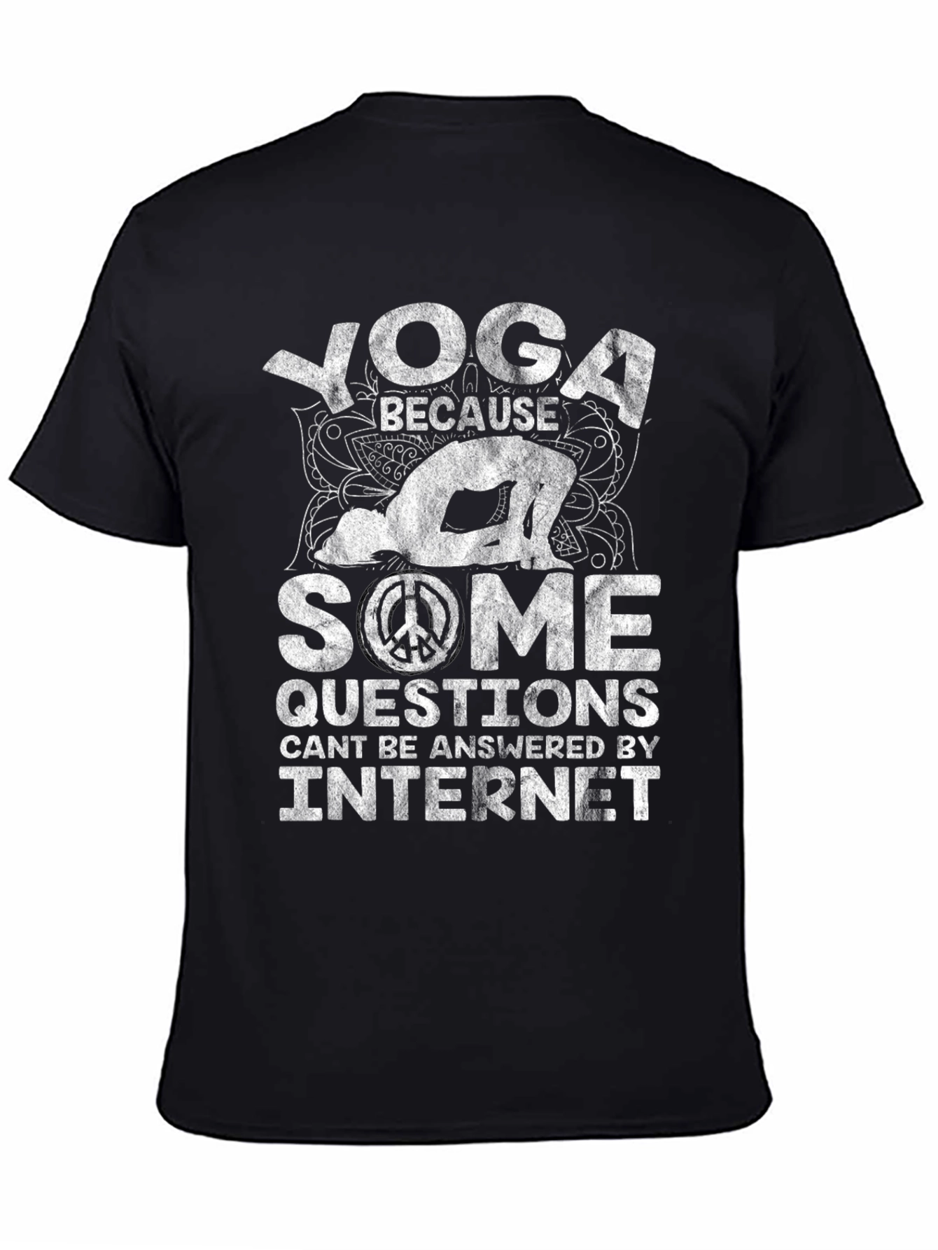 Yoga Because Some Questions T-Shirt