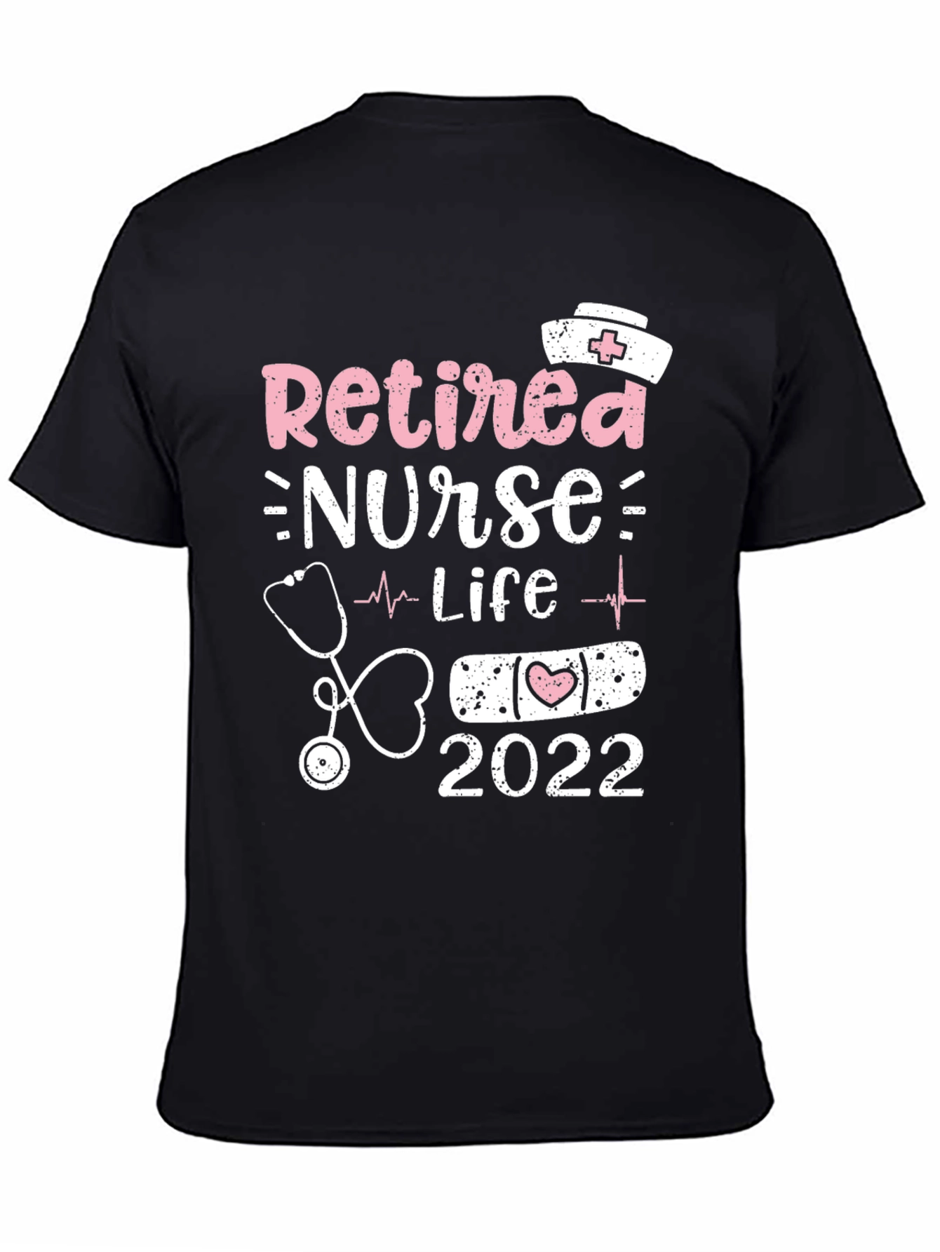 Retired Nurse Life 2022 Graphic T-Shirt