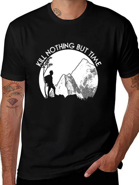 Kill Nothing But Time Hiking T-Shirt