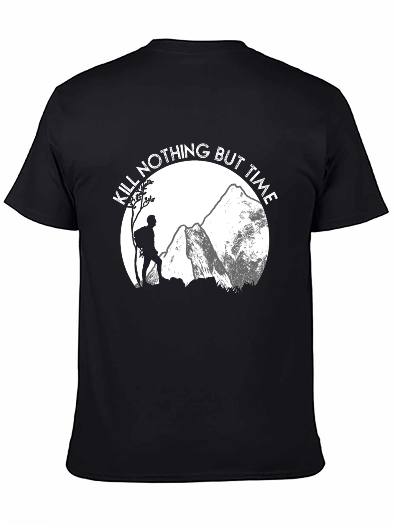 Kill Nothing But Time Hiking T-Shirt
