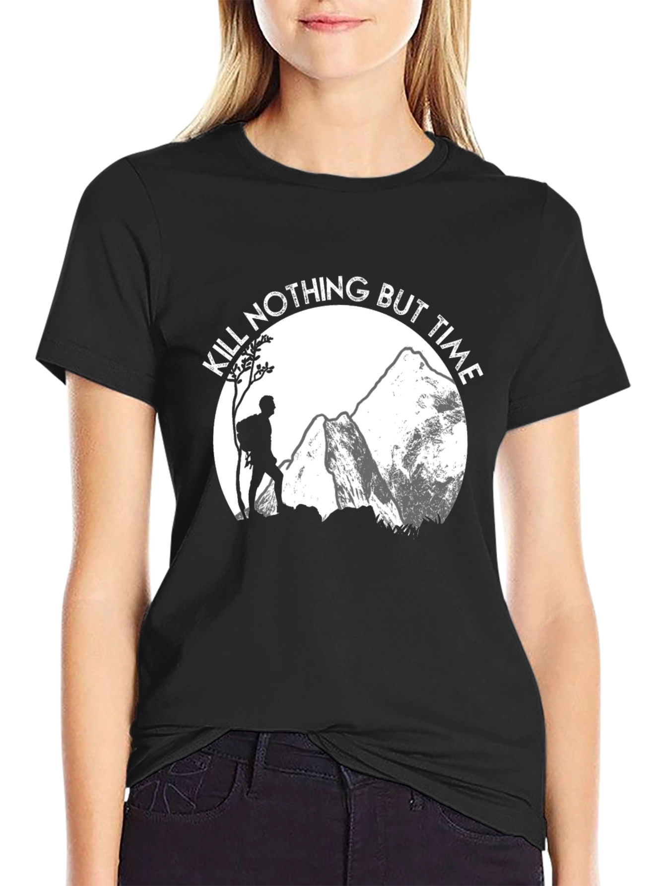 Kill Nothing But Time Hiking T-Shirt