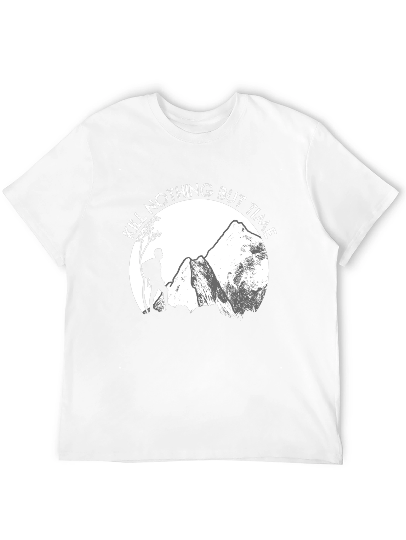 Kill Nothing But Time Hiking T-Shirt
