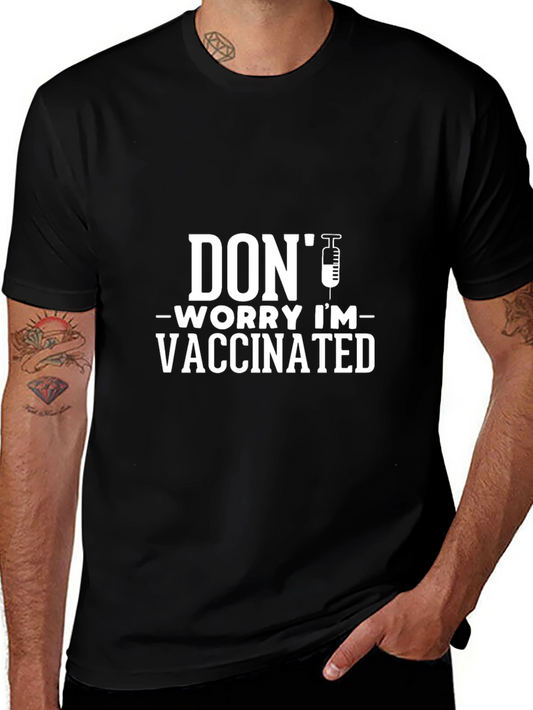 Dont Worry Im Vaccinated T-Shirt -  Black