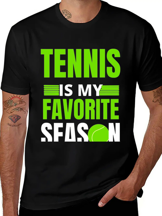 Tennis Is My Favorite Season Unisex Casual T-Shirt – Clean Design For Daily Comfort