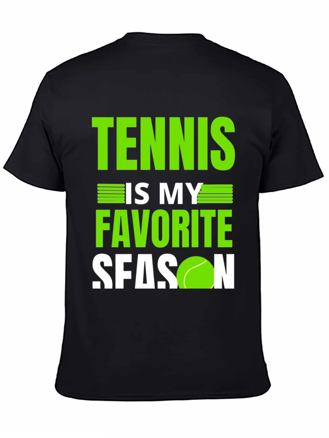 Tennis Is My Favorite Season Unisex Casual T-Shirt – Clean Design For Daily Comfort