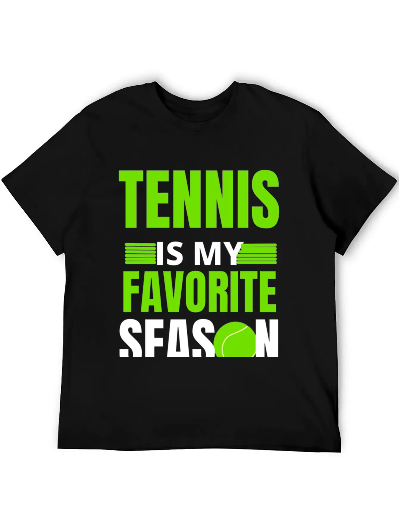 Tennis Is My Favorite Season Unisex Casual T-Shirt – Clean Design For Daily Comfort