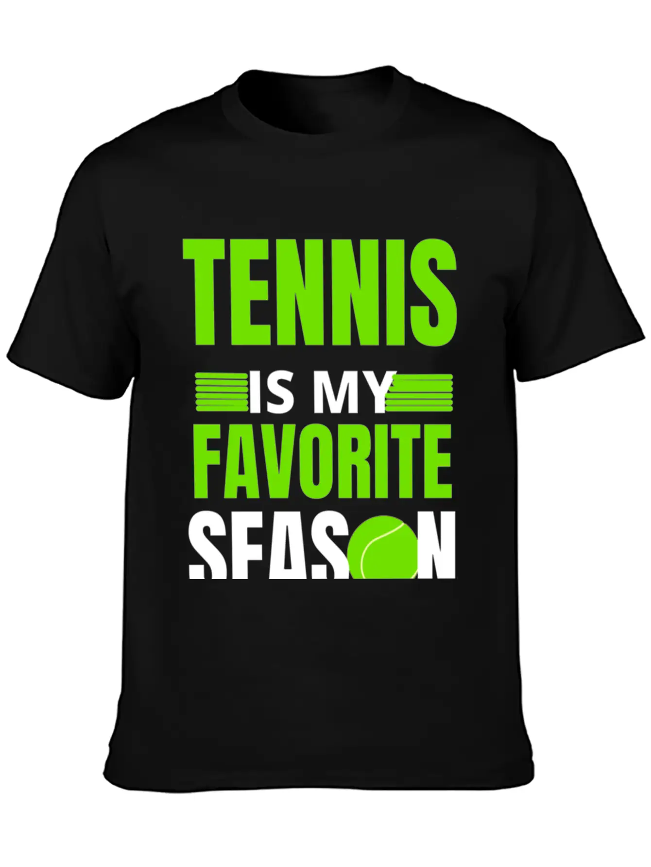 Tennis Is My Favorite Season Unisex Casual T-Shirt – Clean Design For Daily Comfort